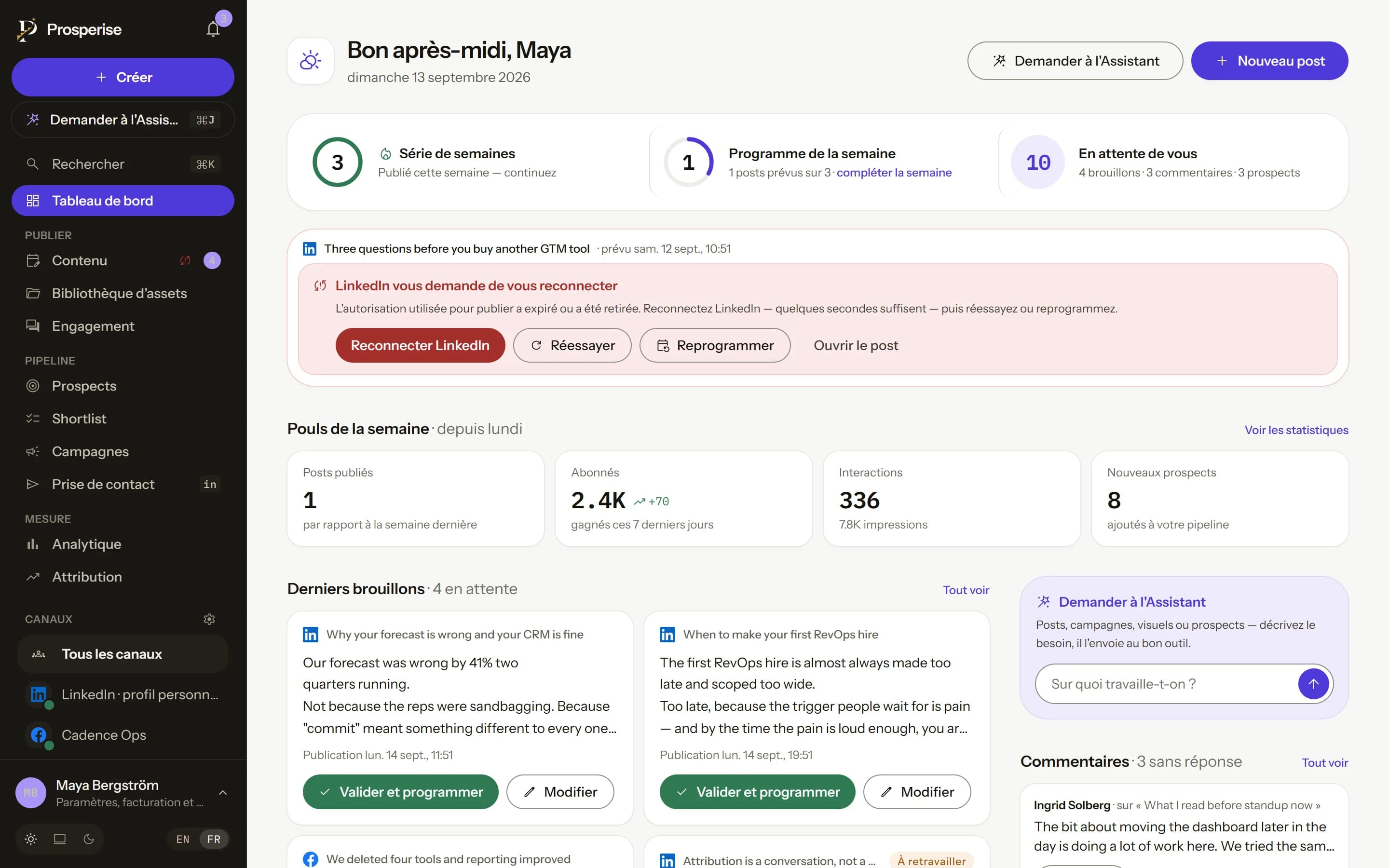L’accueil de Prosperise : série de semaines, plan de la semaine, ce qui vous attend et les derniers brouillons.